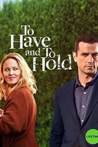   To Have and to Hold ()